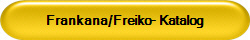 Frankana/Freiko- Katalog